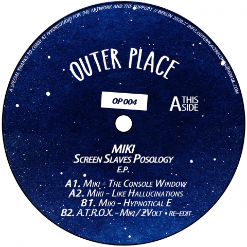 ( OP 004 ) MIKI - Screen Slaves Posology Ep (12") Outer Place Records